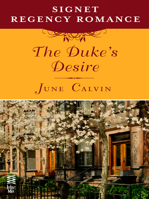Title details for The Duke's Desire by June Calvin - Available